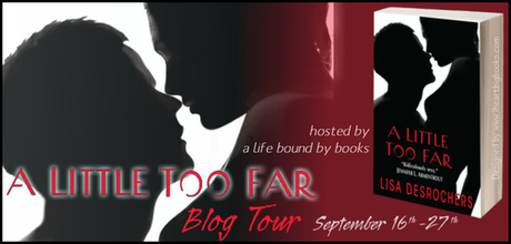 Blog Tour: A little too far by Lisa Desrochers