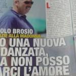 Paolo Brosio: “Grazie alla Madonna ho una fidanzata ma non posso farci l’amore”