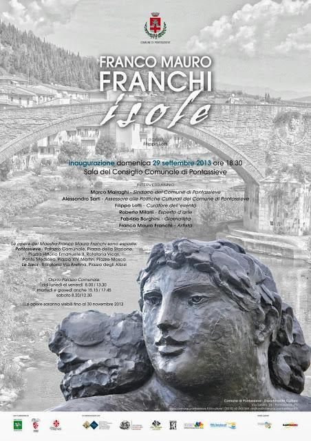Le “Isole” di Franco Mauro Franchi nel territorio di Pontassieve Le “Isole” di Franco Mauro Franchi nel territorio di Pontassieve