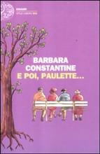 E POI... PAULETTE - di Barbara Constantine