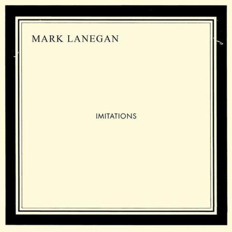 http://www.brooklynvegan.com/img/bp/mark-lanegan-imitations.jpg