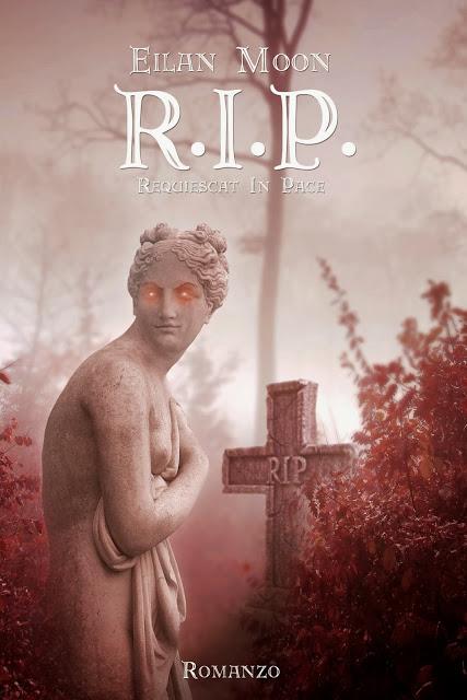 COVER REVEAL: R.I.P. REQUIESCAT IN PACE DI EILAN MOON