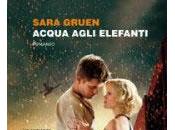 RECENSIONE: Acqua agli elefanti Sara Gruen