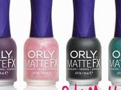 Talking about: Orly, MatteFX