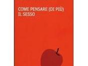 Come pensare più) sesso. Alain Botton