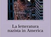 letteratura nazista America, Roberto Bolaňo (Adelphi)