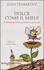 Dolce come il miele...