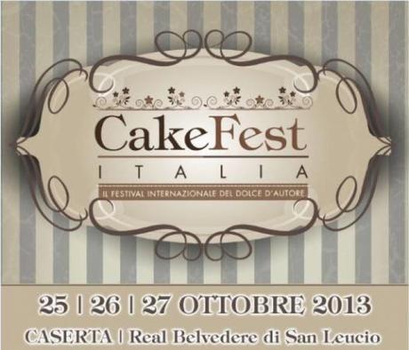 CAKE FEST ITALIA - 25/27 OTTOBRE - Dolci d'Autore in Festa