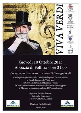 La Banda di Follina e i cori della Vallata omaggiano Giuseppe Verdi, giovedĂŹ 10 ottobre 2013