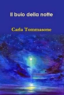 Il buio della notte - Carla Tommasone