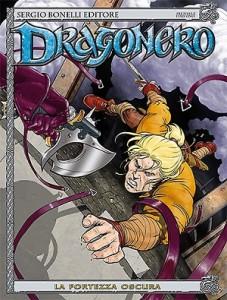 Dragonero #4 – La Fortezza Oscura (Enoch, Vietti, Matteoni, Malisan) Stefano Vietti Sergio Bonelli Editore Luca Enoch Giuseppe Matteoni Dragonero 