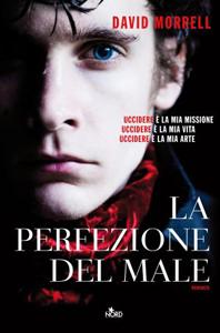 La perfezione del male di David Morrell