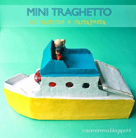 Mini traghetto in cartone e carta pesta