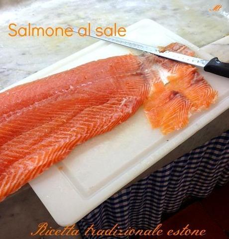 Si ritorna ricoperti di note e si riparte con una ricetta che viene da lontano : salmone al sale.