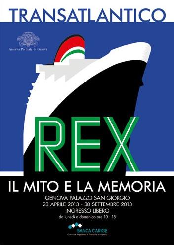 Prorogata fino al 12 Ottobre la mostra sul REX a Palazzo San Giorgio di Genova