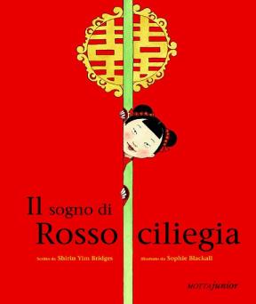 Il sogno di Rossociliegia - MottaJunior