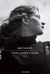 La recensione: L'amore graffia il mondo