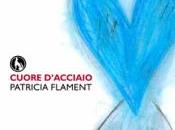 Settembre 2013, Lecce Patricia Flament presenta “Cuore d’acciaio” (Lupo Editore)