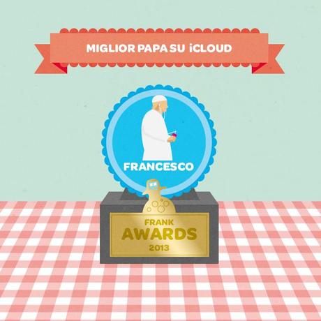 I Frank Awards 2013 | Le statuette più inutili del web