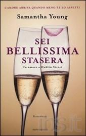 Sei bellisima stasera. Un amore a Dublin Street