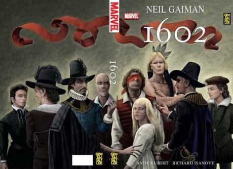 Marvel: 1602 - Neil Gaiman / Andy Kubert