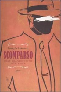 “Scomparso” – Joseph Hansen