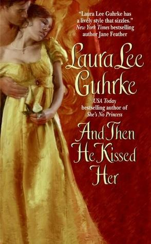 And Then He Kissed Her (Girl Bachelors, #1)