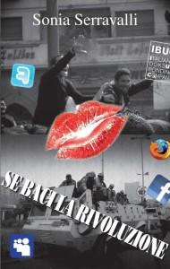 Se baci la rivoluzione - Sonia Serravalli