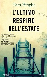 Recensione L'ULTIMO RESPIRO DELL'ESTATE di Tom Wright