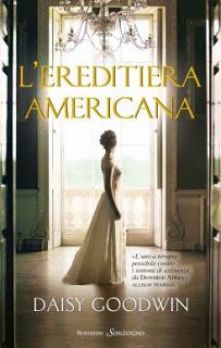 L'EREDITIERA AMERICANA - DAISY GOODWIN