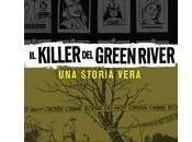 Prossima Uscita killer Green River" Jeff Jensen Richard Case