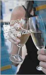 L'altra faccia dell'amore