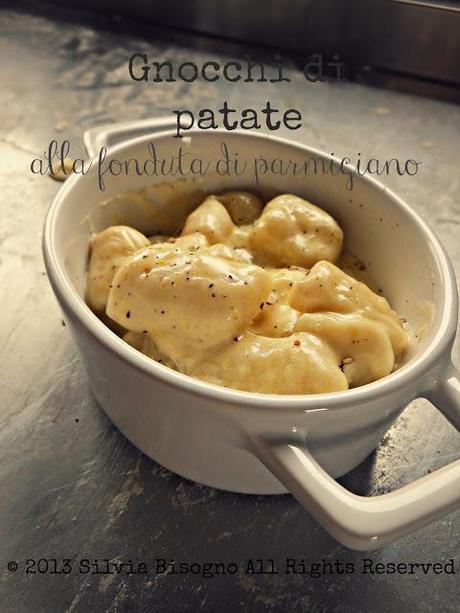 GNOCCHI DI PATATE alla fonduta di parmigiano