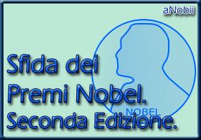 Sfida dei Premi Nobel. Seconda Edizione.