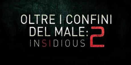 Oltre i confini del male: Insidious 2 - al cinema dal 10 ottobre