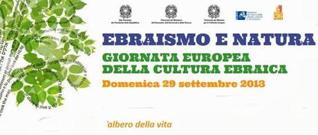 Giornata Europea della Cultura Ebraica 2013: ebraismo e natura per la 14esima edizione