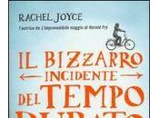 bizzarro incidente tempo rubato Rachel Joyce