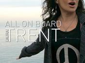 LAURA TRENT LET RAIN primo singolo estratto nuovo album ALL BOARD