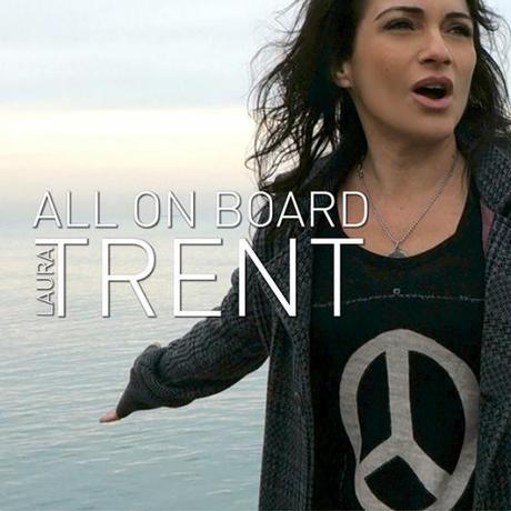 LAURA TRENT  LET IT RAIN primo singolo estratto dal nuovo album ALL ON BOARD