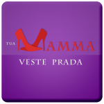 Tua mamma veste Prada