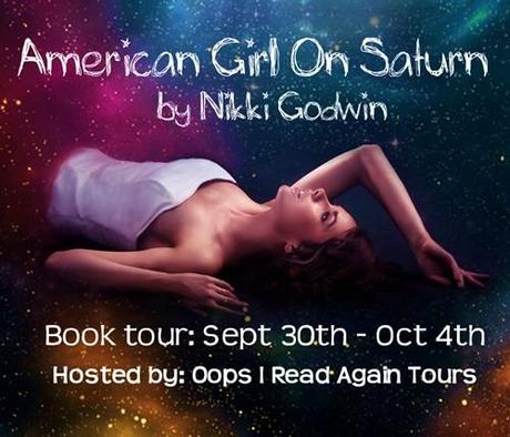 Blog Tour: American Girl on Saturn by Nikki Godwin