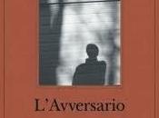 Recensione L'AVVERSARIO Emmanuel Carrère