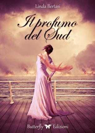 Recensione: Il profumo del sud di Linda Bertasi