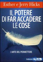 Il Potere di far Accadere le Cose