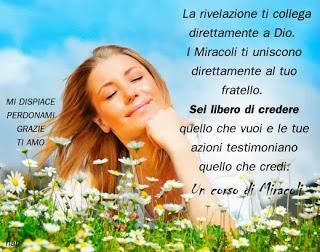 Alcune rivelazioni del corso di Miracoli.