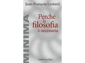 Perché filosofia necessaria