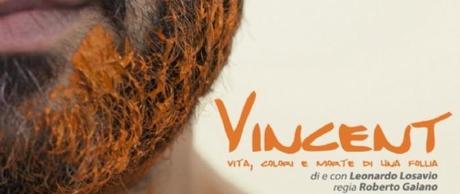 Vincent di Leonardo Losavio. T.Millelire, 17-29 settembre. Recensione