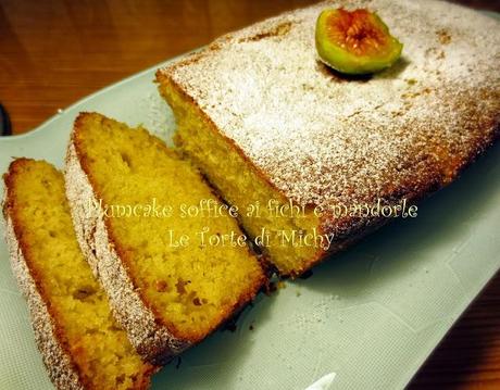 Plumcake soffice ai fichi e mandorle