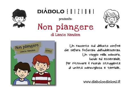 Non piangere di Lance Hansen, la nuova graphic novel da Diábolo Edizioni Edizioni Diábolo 