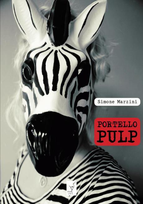 Portello Pulp, di Simone Marzini